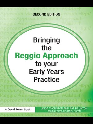 cover image of Bringing the Reggio Approach to your Early Years Practice